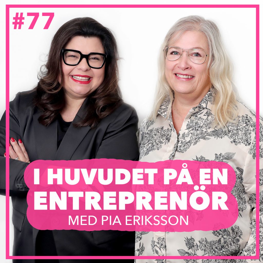 77. Pia Eriksson – Bolagsdoktorn om företagets livscykler – så får du företaget att blomstra