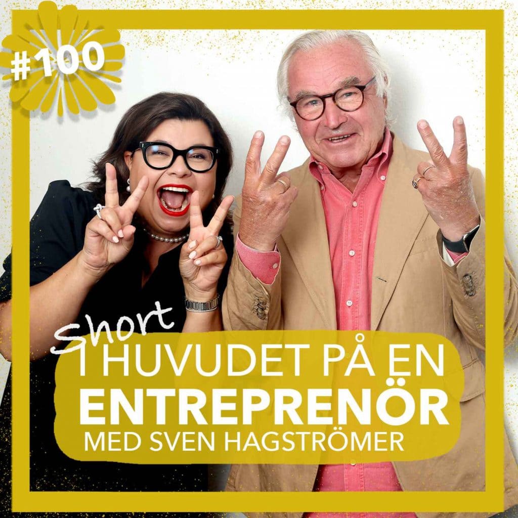 100. Sven Hagströmer – 60 år av entreprenörskap och om att ställa de besvärliga frågorna, Short