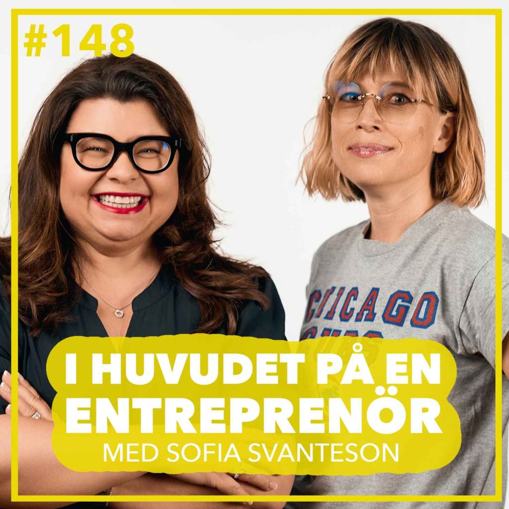 148. Sofia Svanteson - Så kommer medtech att förändra världen, hantera investerarnas förväntningar och erövra USA
