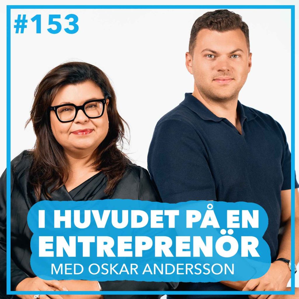 153. Oskar Andersson – Från start-up på KTH till lärdomarna från ett framgångsrikt förvärv